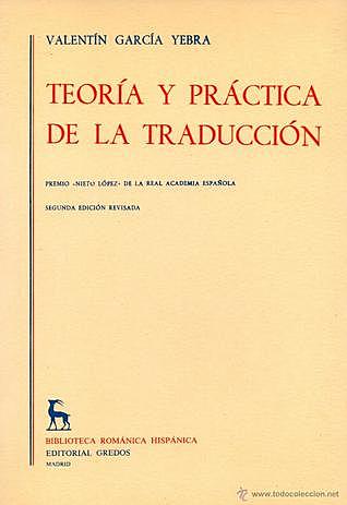 “Teoría y práctica de la traducción” por García Yebra