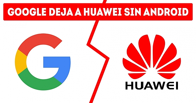 Huawei y Google