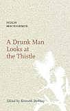 A Drunk Man Looks at the Thistle