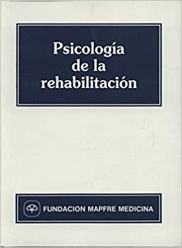 Producción psicología de la rehabilitación