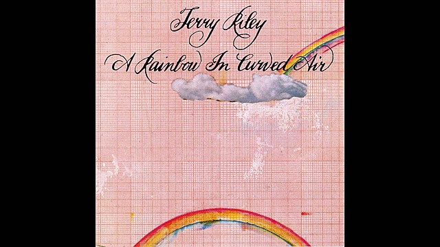 Terry Riley releases 'A Rainbow in Curved Air'