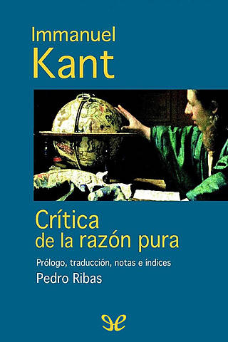 Kant escribe "La crítica de la razón pura"