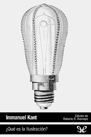 Kant escribe "¿Qué es la ilustración?"