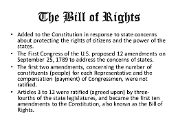 Bill of Rights added to the Constitution
