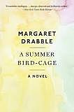 A Summer Birdcage - Margaret Drabble