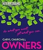 Owners - Caryl Churchill
