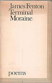 Terminal Moraine - James Fenton