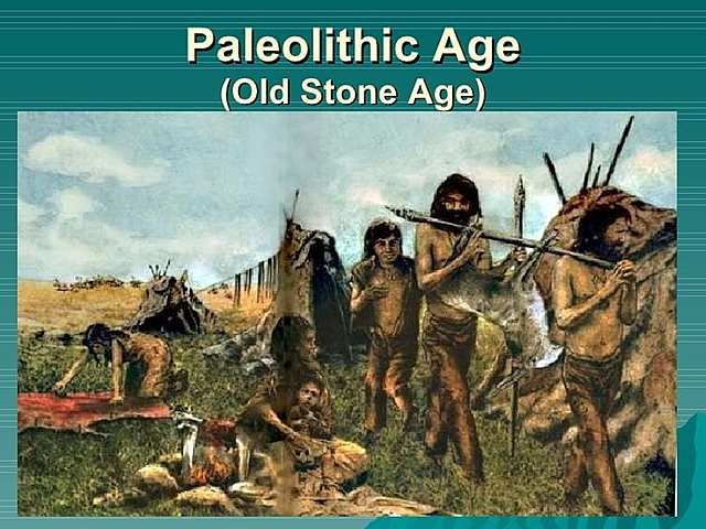 Paleolithic Age