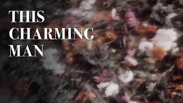 "This Charming Man" Music Video