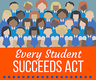 Every Student Succeeds Act (ESSA)