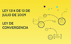 Ley 1314 los principios y normas de contabilidad e información financiera en Colombia