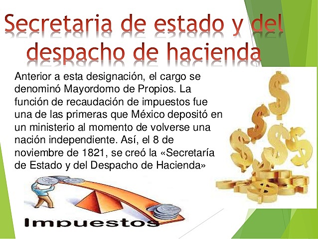 Creación de La Secretaría de Estado y del Despacho de Hacienda