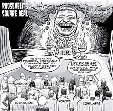 Teddy Roosevelt’s- Square Deal
