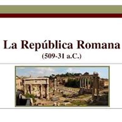 Timeline: Historia de Roma: Segunda Parte (La República)