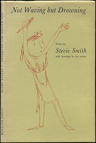 English author Stevie Smith publishes her collection of poems Not Waving but Drowning