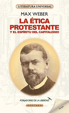 "La ética protestante y el espíritu del capitalismo"