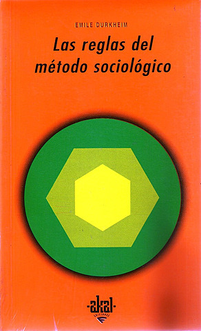 "Las reglas del método sociológico"