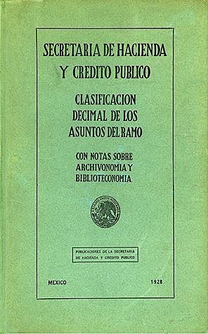 1928 Creación de  la Secretaría de Hacienda