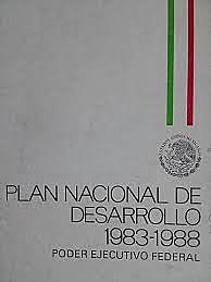 1983-1988 Publicación  del Plan Nacional de desarrollo