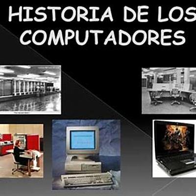 Timeline: HISTORIA DE LOS COMPUTADORES
