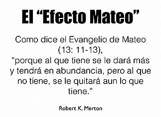 Surge el Efecto Mateo