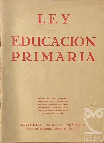 Se promulga la Ley de educación primaria.