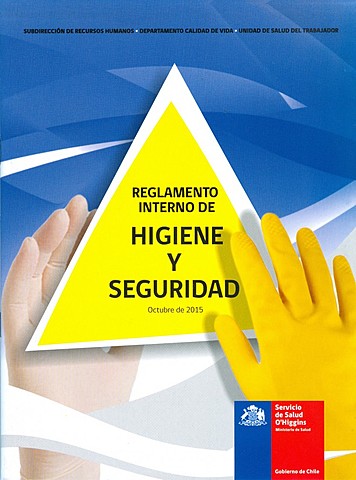 Reglamente de higiene y seguridad en el trabajo.