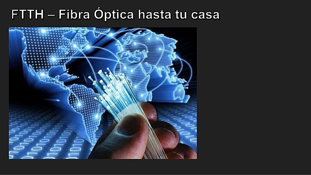 FFTH - Internet en fibra óptica