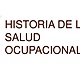 Historia salud ocupacional