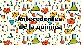 Timeline: ANTECEDENTES DE LA QUIMICA