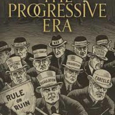Timeline: Progressive Era by Ryan Watson