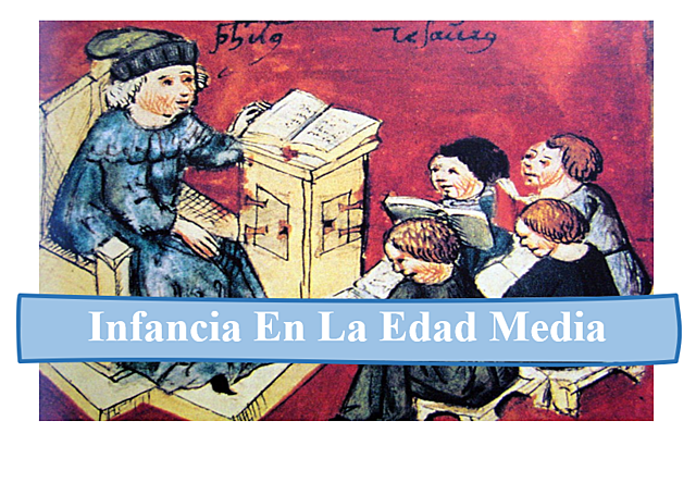 INFANCIA EN LA EDAD MEDIA 476 d.C - 1492