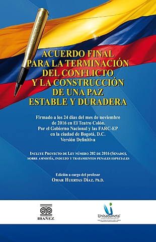Acuerdo final para la terminación del conflicto y la construcción de una paz estable y duradera