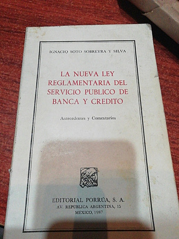 LEY REGLAMENTARIA DEL SERVICIO PÚBLICO DE BANCA Y CRÉDITO