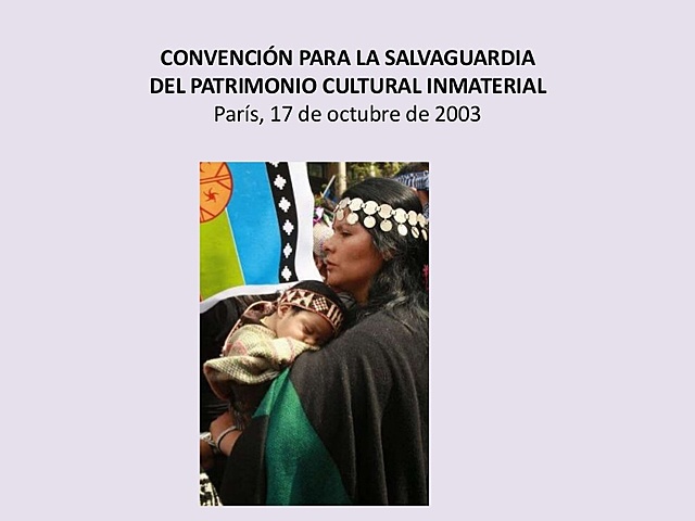 París. Convención para la salvaguardia del patrimonio cultural inmaterial.