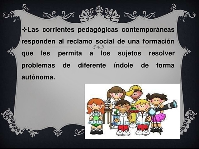 Corrientes pedagógicas contemporáneas Siglo XX-XXI