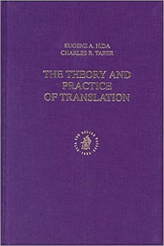 “The Theory and Practice of Translation”