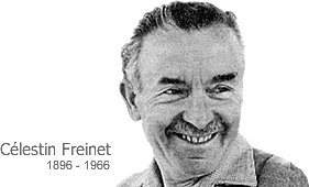 CELESTIN FREINET (1896-1966)