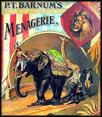 P.T. Barnum, Menagerie & Circus