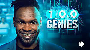 PArticipation à l'Émission 100 génies de Radio-Canada Émile Bellerose