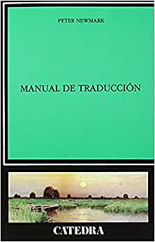 Manual de traducción de Peter Newmark