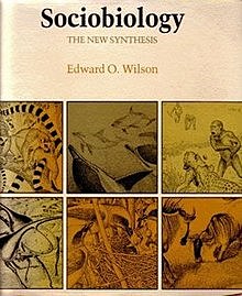 SE PUBLICA EL LIBRO SOCIOBIOLOGY: THE NEW SYNTHESIS,