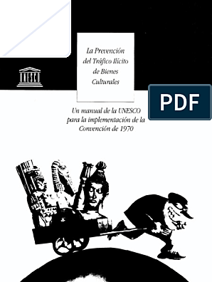 ROMA: Convención sobre Medios para Prohibir y Prevenir la Importación, Exportación y Transferencia Ilícita de Bienes Culturales