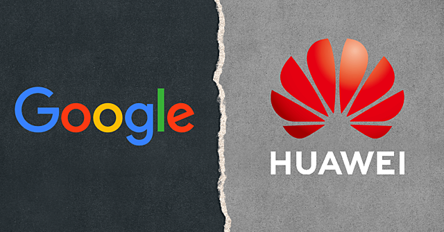 Google rompe con Huawei