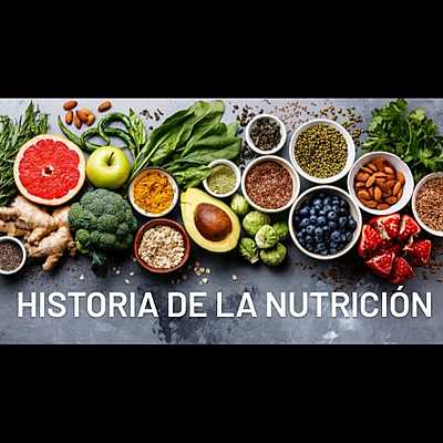 Timeline: Historia de la Nutrición