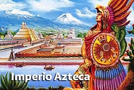 Florece el imperio Azteca