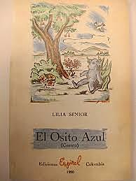 Lilia Senior de Baena (El Osito azul) (literatura Colombiana)