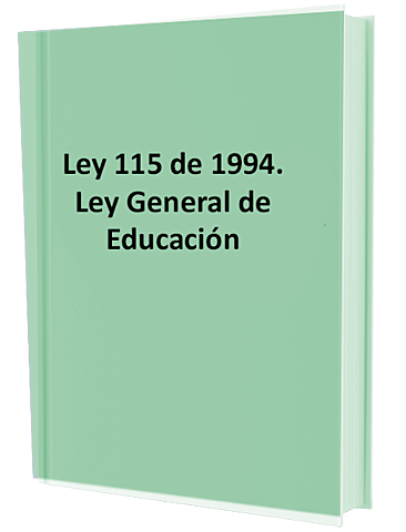 Promulgación de la Ley 115 de Educación