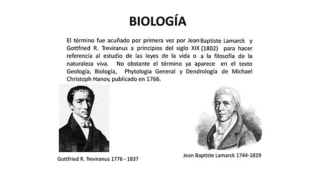 Gottfried Treviranus y Jean Baptiste de Lamarck.