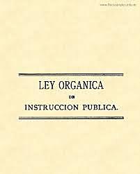 Ley Orgánica de la Instrucción Pública
